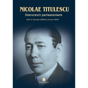Nicolae Titulescu. Discursuri parlamentare
