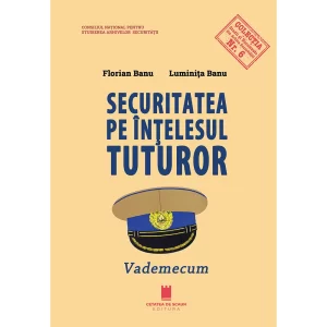SECURITATEA PE INTELESUL TUTUROR. Vademecum