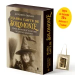 MAREA CARTE DE SOLOMONIE. Magie, Divinatie si Vrajitorie in context comparat (editie de lux)