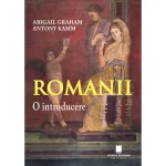 ROMANII. O introducere